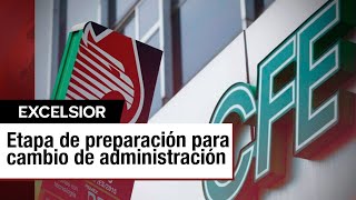 Nuevos retos para los directores de Pemex y CFE en el cambio de administración [upl. by Gayn]