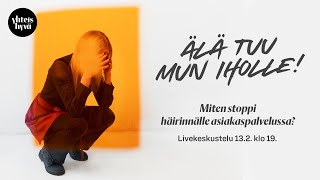 Yhteishyvä Live Miten myyjien kokema häirintä saadaan loppumaan [upl. by Laira]