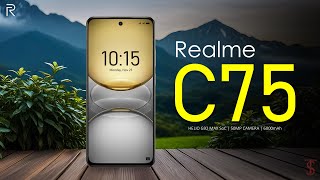 Realme C75 Price Official Look Design Specifications Camera Features  RealmeC75 realme [upl. by Yttiy388]