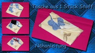 80  Tasche aus 1 Stück Stoff  ETTA nähen  one piece purse  bag sewing [upl. by Sayer]