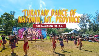 Turayan Dance of Natonin by the Sekyad di Cordillera – 12th Baguio Gong Festival [upl. by Michelsen]