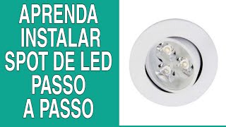 Aprenda a instalar spot de led dicróicas no passo a passo [upl. by Anoyek]