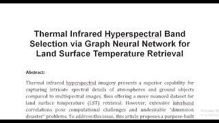 Thermal Infrared Hyperspectral Band Selection via Graph Neural Network for Land Surface Temperature [upl. by Odlaniger616]