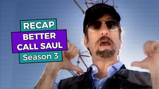 Better Call Saul Season 3 RECAP [upl. by Dinny]