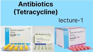 Antibiotics Tetracycline [upl. by Sachsse]