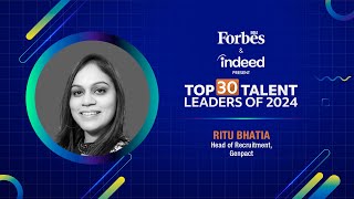 Forbes India and Indeed Present Top 30 Talent Leaders of 2024  Ritu Bhatia [upl. by Alakim]