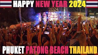 Happy New Year 2024 Nouvel An Phuket Patong Beach Thailand [upl. by Sharai]