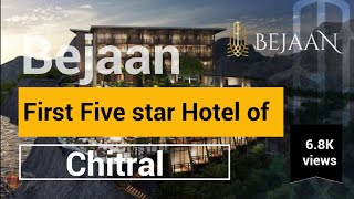 Bejaan Hotel Five star hotel of Chitral Good Hotel in Chitral Folklore Chitral [upl. by Cliffes]