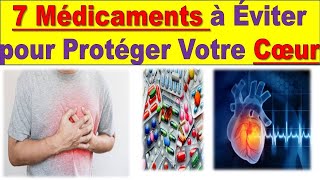 Attention  7 Médicaments qui Endommagent Votre Cœur Silencieusement [upl. by Ellenod]