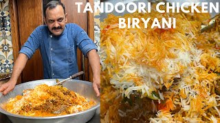 Tandoori Chicken Biryani  तंदूरी चिकन बिरयानी  Chicken Biryani Recipe  Tandoori Dum Biryani [upl. by Ecidna546]