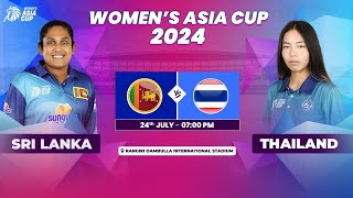 SRI LANKA VS THAILAND  ACC WOMENS ASIA CUP 2024  MATCH 12 [upl. by Swec]