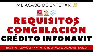 INFONAVIT CONGELA CRÉDITOS BENEFICIOS REQUISITOS [upl. by Audre858]