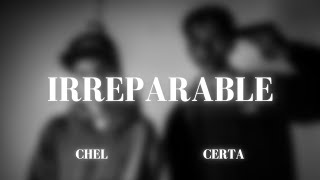 Chel Next Level  Irreparable Ft Certa  Prod Andro Zed  Video oficial [upl. by Nauh]