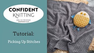 Confident Knitting Picking Up Stitches [upl. by Ianahs]