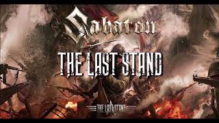 Sabaton  The Last Stand 1 Hour [upl. by Mailiw345]