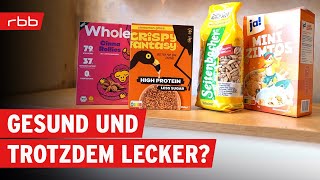 Cerealien Und die sollen gesund sein  SUPERMARKT testet [upl. by Ursal]