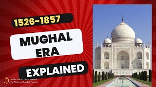 Mughal era 15261857 Explained in English [upl. by Prinz]