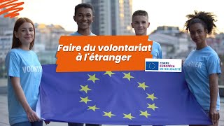 Faire du volontariat à létranger  Le Corps Européen de Solidarité  Épisode 1 [upl. by Lorrie428]