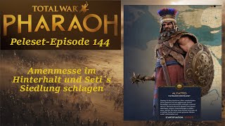 Total War Pharaoh  Peleset  Amenmesse im Hinterhalt und Seti´s Siedlung schlagen  E144 [upl. by Eitsyrc]