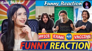 ashishchanchlanivines Office Exam Aur Vaccine  Funny Reaction by Rani Sharma [upl. by Bremser]