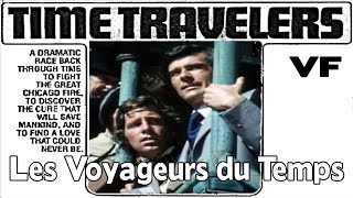 Les Voyageurs du Temps VF [upl. by Galan]