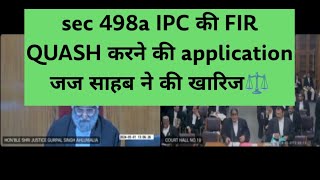 Sec 482 crpc application for quashing FIR us sec 498a was dismissed by the honble court⚖️ [upl. by Maier760]