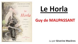 Le Horla  suite  Guy de Maupassant  première version courte  1886  nouvelle fantastique [upl. by Annadal862]