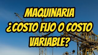 Costo de la Maquinaria ¿Como Gestionarlo [upl. by Zevahc346]