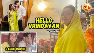 Finally Aa Gaye VRINDAVAN 😍Radhe Radhe 🙏Vlog I Nishika Mehta [upl. by Willtrude]