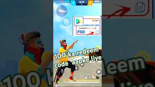 100 ka redeem code free trending freefire freefireshorts youtubeshorts viral [upl. by Alverta]