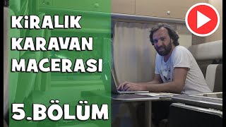 Kiralık Karavan Macerası 5bölüm İstanbul  Sapanca [upl. by Esetal710]