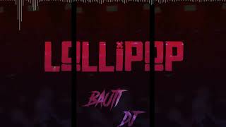 LOLLIPOP RKT  BAUTI DJ REMIX [upl. by Gnous]