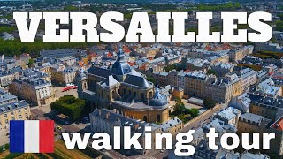 VERSAILLES  WALKING TOUR [upl. by Juni]