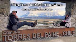 Hiking Torres del Paines Hidden Gems Salto Grande Waterfall and Los Cuernos Paine Horn 4K [upl. by Rico]