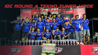 IDC ROUND 4 TEKNO TUNER MODE RATA KANAN‼️ JUARA UMUM 1 IDC 402M [upl. by Hawthorn977]