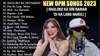 TOP 1 TREND  NAGLOKO KA DIN NAMAN x HUMPREY New OPM Love Song 2022  New Tagalog Songs 2023 Vol 2 [upl. by Naitsabes531]