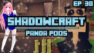 Panda Poos  ShadowCraft  Ep 30 [upl. by Disario]