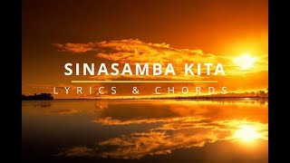 SINASAMBA KITA Lyrics amp Chords  Redeemed Band [upl. by Amor48]