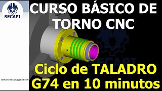 33 CICLO DE TALADRO G74 PARA TORNO CNC cnc cncsoftware maquinascnc tornocnc cncproject [upl. by Shreve]