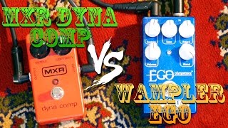 Wampler Ego Compressor Vs MXR Dyna Comp [upl. by Aieki]