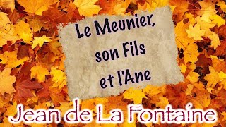 Le Meunier son Fils et lAne Fable de La Fontaine [upl. by Laenahtan]