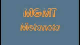 MGMT  Metanoia [upl. by Nwahsuq]