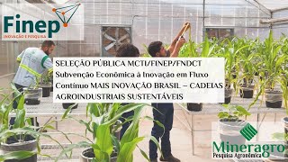 Subvenção Econômica à Inovação em Fluxo Contínuo MAIS INOVAÇÃO BRASIL  2 [upl. by Eselahc870]