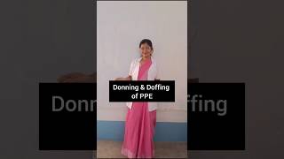 Donning and Doffing of PPE youtubeshort [upl. by Adnwahs]