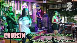 CRUISIN  Gwyneth Paltrow ft Huey Lewis by On the Spot band [upl. by Enos]