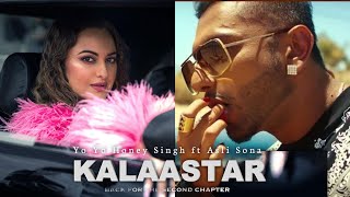 KALAASTAR Y0 YO HONEY SINGH SONAKSHI SINHA ❗ OFFICIAL MUSIC VIDEO❗DESI KALAKAR SEQUEL ❗ [upl. by Ertnod]