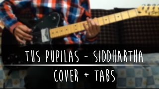 Tus Pupilas  Siddhartha Cover [upl. by Hopfinger]