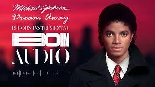 Michael Jackson  Dream Away Reborn Instrumental [upl. by Aihseuqram]