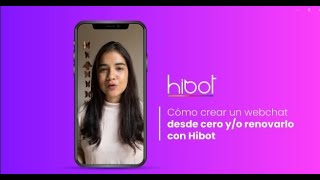 Cómo crear un webchat desde cero yo renovarlo con Hibot [upl. by Carry319]