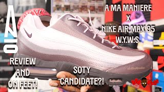 A Ma Maniére x Nike Air Max 95 WYWS Review amp On Foot sneakers nike mustwatch [upl. by Umeko]